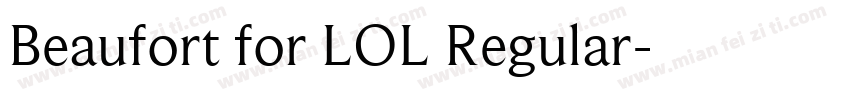 Beaufort for LOL Regular字体转换